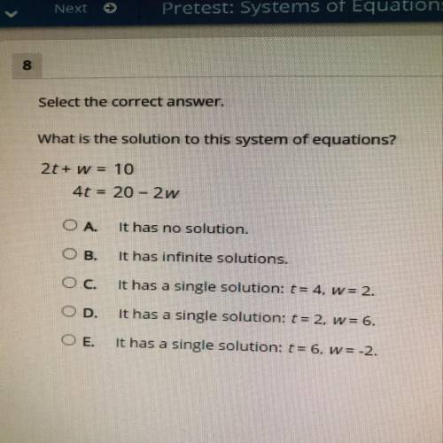 PLEASE HELP

Select the correct answer.
What is the solution to this system of equations?
2t + w =