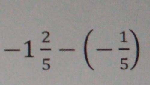 What is -1 2/5 - (-1/5)?