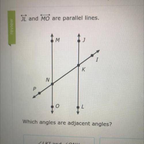 Which angles are adjacent angles?
Please hurry <3