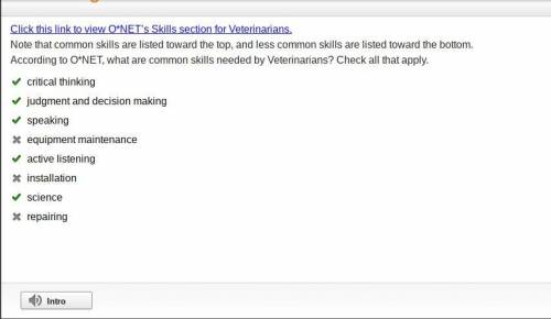 According to O*NET, what are common skills needed by Veterinarians? Check all that apply.