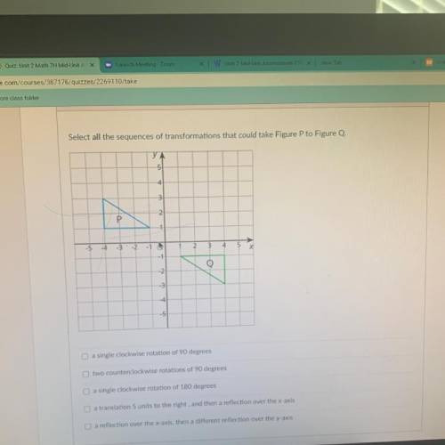 Select all the sequences of transformations that could take figure p to figure q .PLEASE HURRYYYY