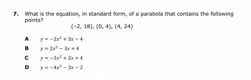 What is the equation, in standard form, of a parabola that contains the following points?

(-2,18)