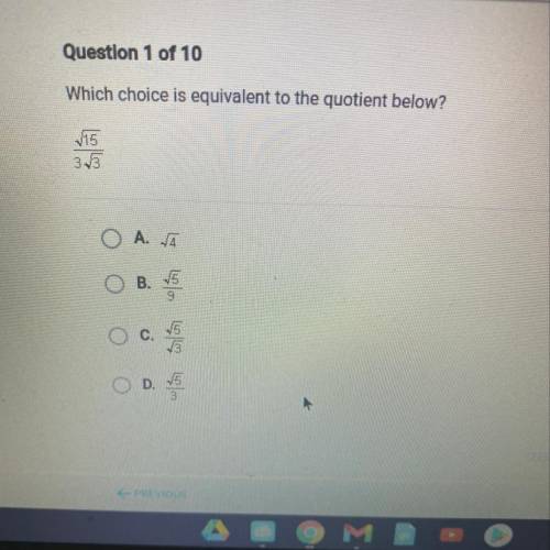 Which choice is equivalent to the quotient below? √15/3√3