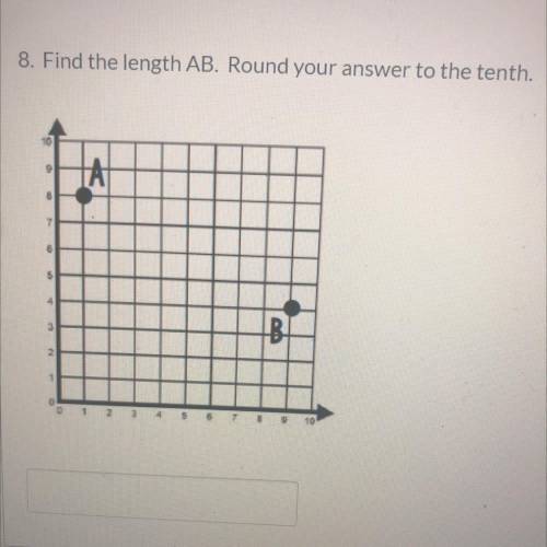 Find the length AB i'm your answer to the tenth￼￼