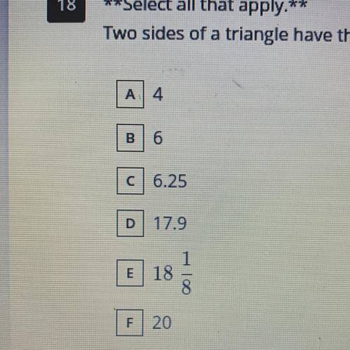 Two sides of a triangle have the following lengths, 6 and 12. Which other length(s) can be the side