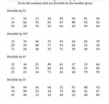 (picture)circle the numbers that are divisble by the number given