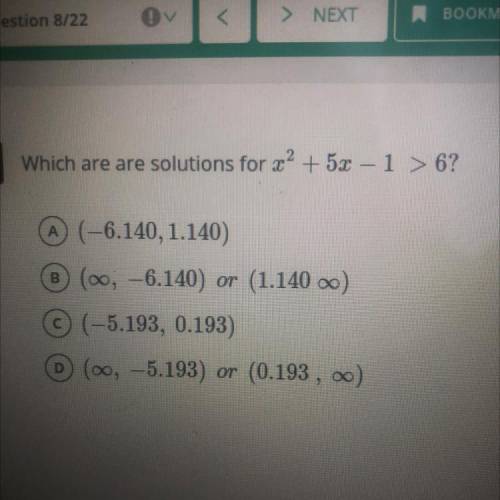 Which are are solutions for x^2 + 5x – 1 > 6