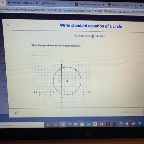 NEED HELP ASAP!! 
Write the equation of the circle graphed below