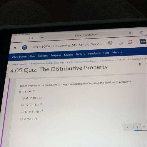 Table of Contents > 4: Properties of Real

4.05 Quiz: The Distributive Property
Which expressio