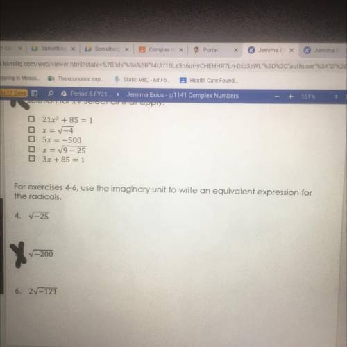 For exercises 4-6, use the imaginary unit to write an equivalent expression for

the radicals.
Jus