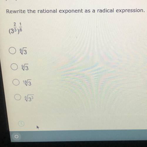 Rewrite the rational exponent as a radical expression. (2 points)