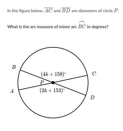 Please help! In the figure below, line AC and line BD are diameters of circle P. What is the arc me