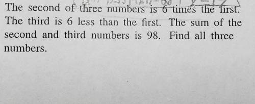 the second of the three is 6 times the first. the third is 6 less than the first. the sum of the se