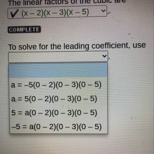 To solve for the leading coefficient use