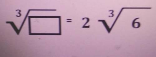 1. Place a value under the radical symbol to make the statement true.