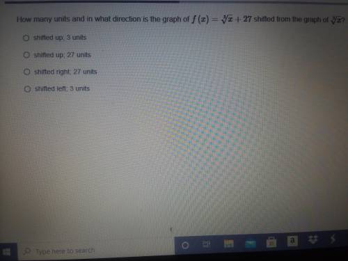 25 POINTS PLEASE HELP 2. How many units and in what direction is the graph of f (x)=3 x squared +27