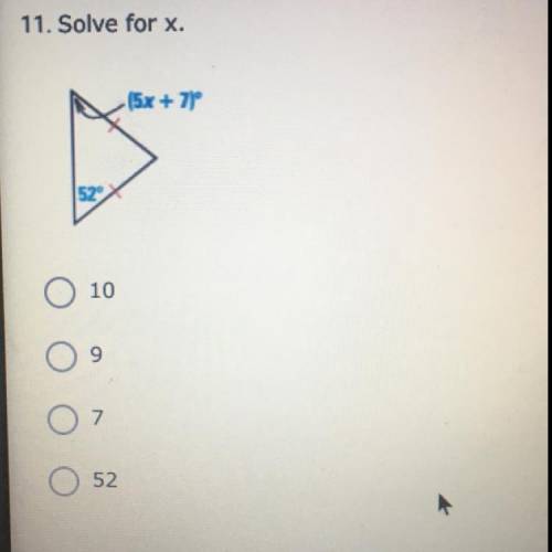 Solve for x.
A. 10
B. 9
C. 7
D. 52