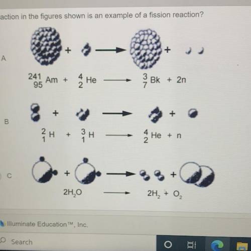 Which is a fission reaction? somebody please help i’m timed