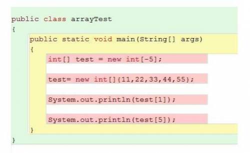 Which line(s) are likely to result in a runtime error?

A. int[] test = new int[-5];
B. test= new