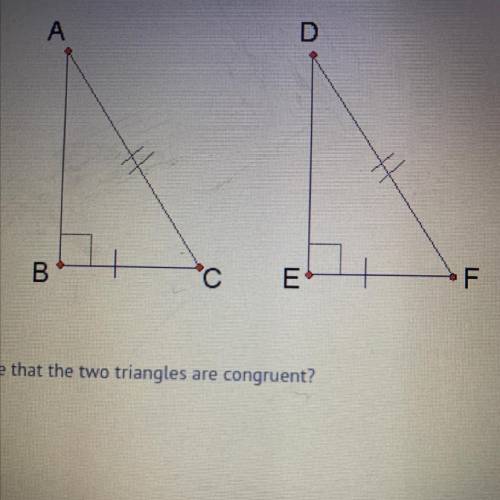 What theorem can be used to prove that the two triangles are congruent?

A)
HL
B)
LA
C)
LL
D)
SSS