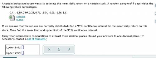A certain brokerage house wants to estimate the mean daily return on a certain stock. A random samp