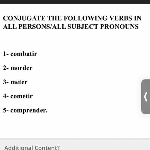 Conjugate the following verbs in all persons/ all subjects probouns
please help