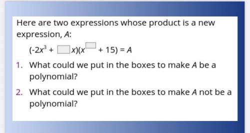 |PLEASE HELP| Here are two expressions whose product is a new expression, A: