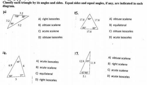 Classify each triangle by its angle sides
