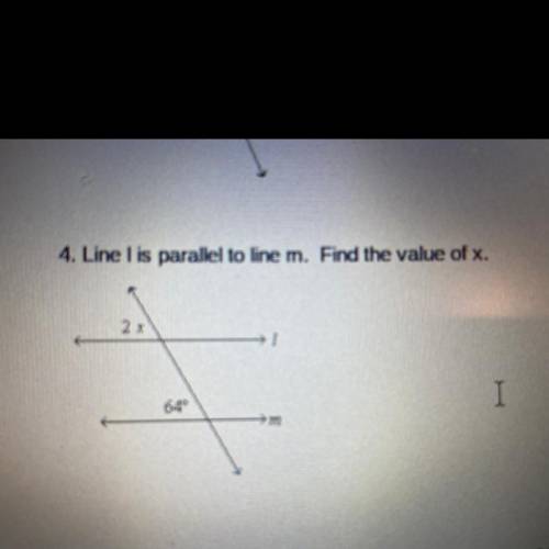 Please help. Line l is parallel to line m. Find the value of x.