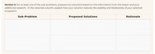 Section 3: For at least one of the sub-problems, propose two solutions based on the information fro