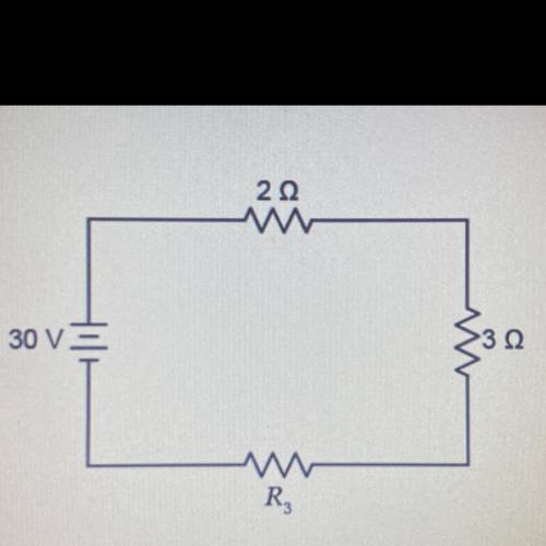 The current in the circuit shown is 2.0 A.

What is the value of R3?
Ο 10 Ω
Ο 15 Ω
Ο 20Ω
Ο 55 Ω