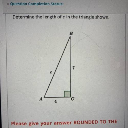 I need the length of c in the triangle shown rounded to the nearest tenth