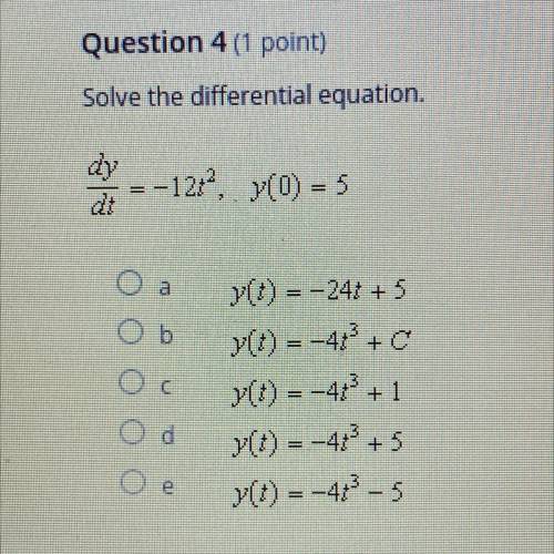 Solve the differential equation.
question is pictured with answer choices