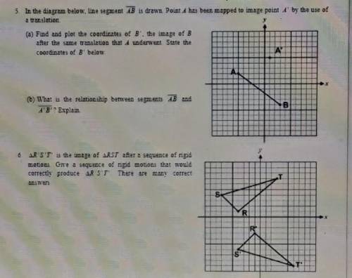 In the diagram below, line segment AB is drawn. Point A has been mapped to image point A' by the us