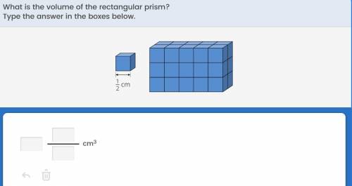 What is the Volume of the rectangular prism?
Type the Answer in the boxes below