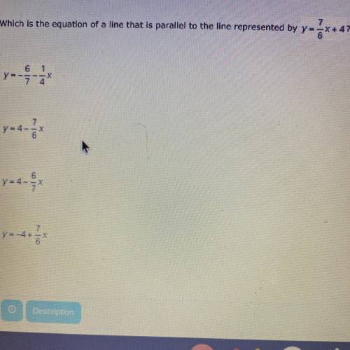 Help me please! ASAP!! Which is the equation of a line that is parallel to the line represented by
