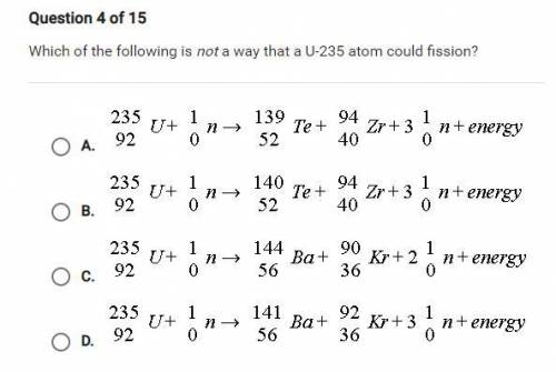 Which of the following is not a way a U- 235 atom could fission?
