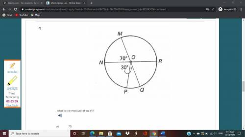 What is the measure of arc MN
A.70
B.140
C.30
D.120