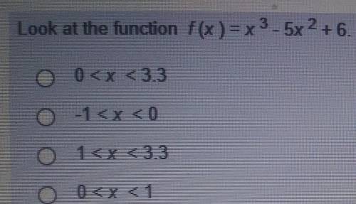 Seconde part of question is which descibes an interval in which the function is increasing