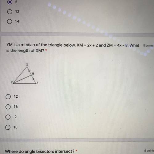 YM is a median of the triangle below. XM = 2x + 2 and ZM = 4x - 8. What 5 points

is the length of