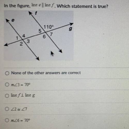 In the figure, line e line f Which statement is true?