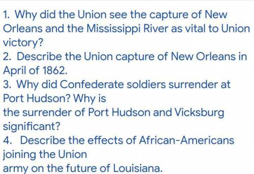 1. Why did the Union see the capture of New Orleans and the Mississippi River as vital to Union vic