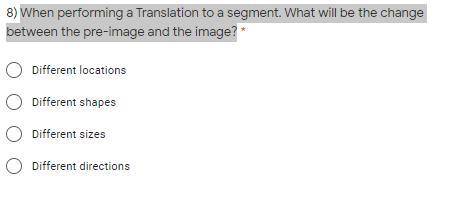When performing a Translation to a segment. What will be the change between the pre-image and the i
