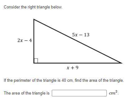If the perimeter of the triangle is 40 cm, find the area of the triangle.
 

The area of the triang