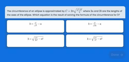 Help pleasee! 
The circumference of an ellipse is approximated....