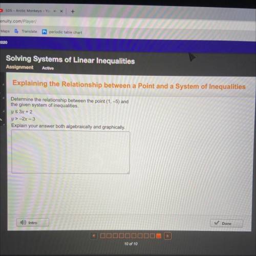 Determine the relationship between the point (1, -5) and

the given system of inequalities.
ys 3x