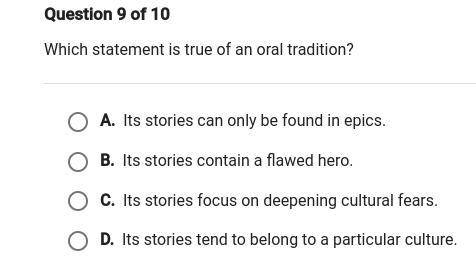 Which statement is true of an oral tradition?