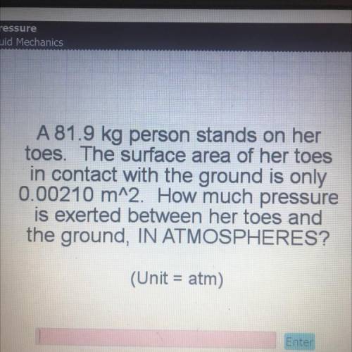 A 81.9 kg person stands on her toes. The surface area of her toes in contact with the ground is onl