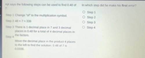 Ajit says the following steps can be used to find 0.48 of in which step did he make his first erro