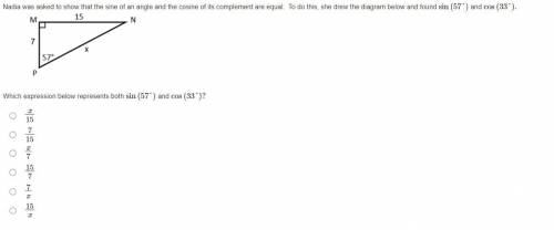 Nadia was asked to show that the sine of an angle and the cosine of its complement are equal. To do